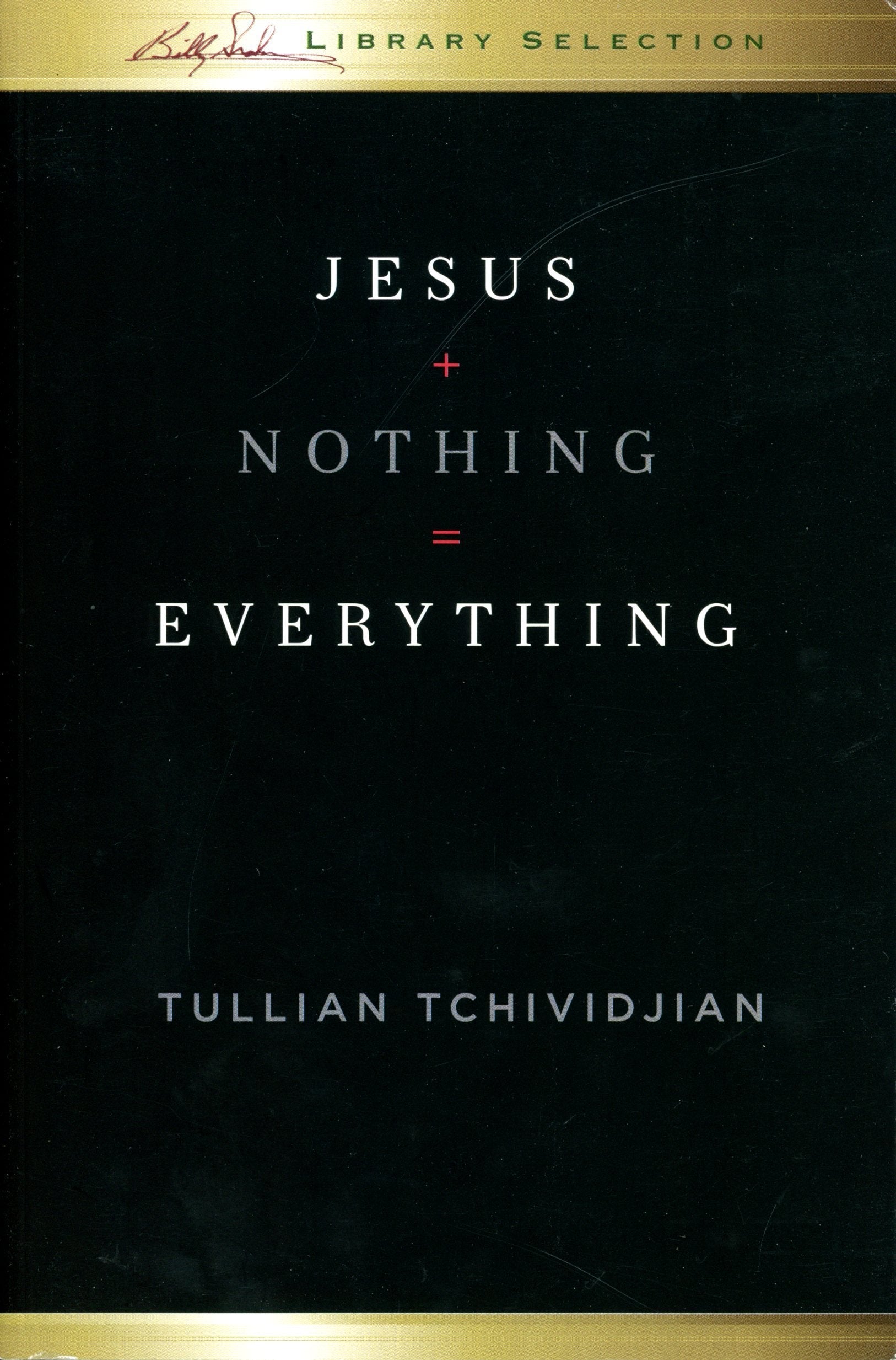 Jesus + Nothing = Everything used book depot