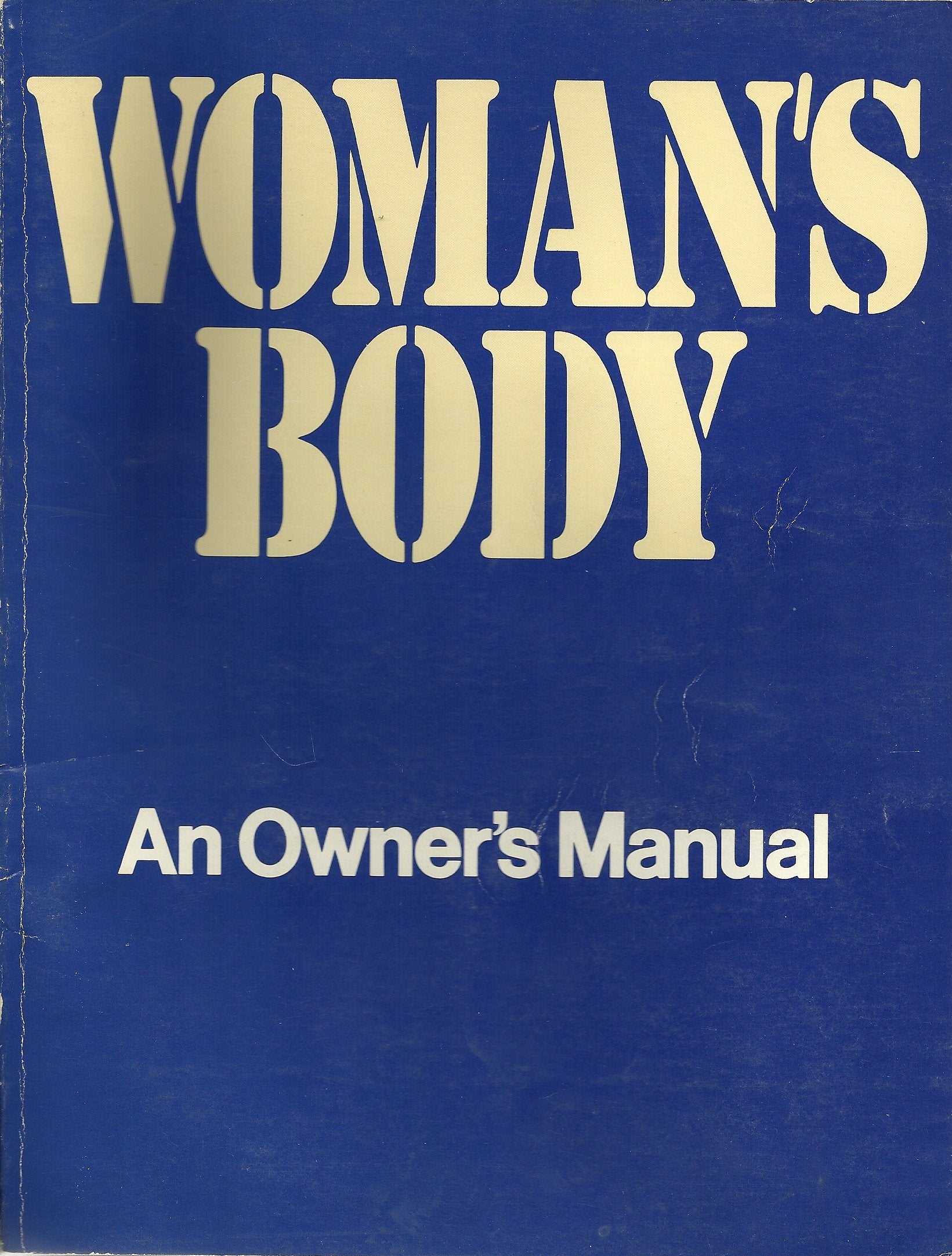Woman's Body: An Owner's Manual used book depot