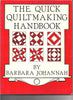 The Quick Quiltmaking Handbook