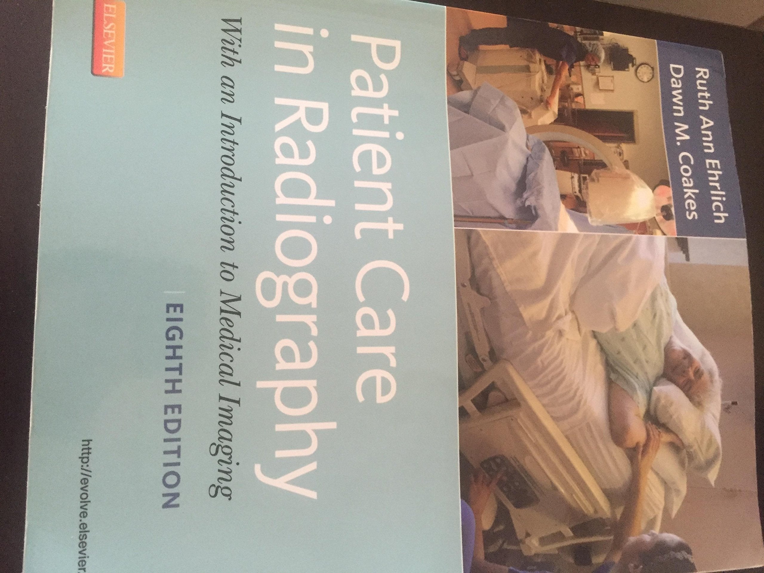 Patient Care in Radiography: With an Introduction to Medical Imaging (Ehrlich, Patient Care in Radiography) used book depot
