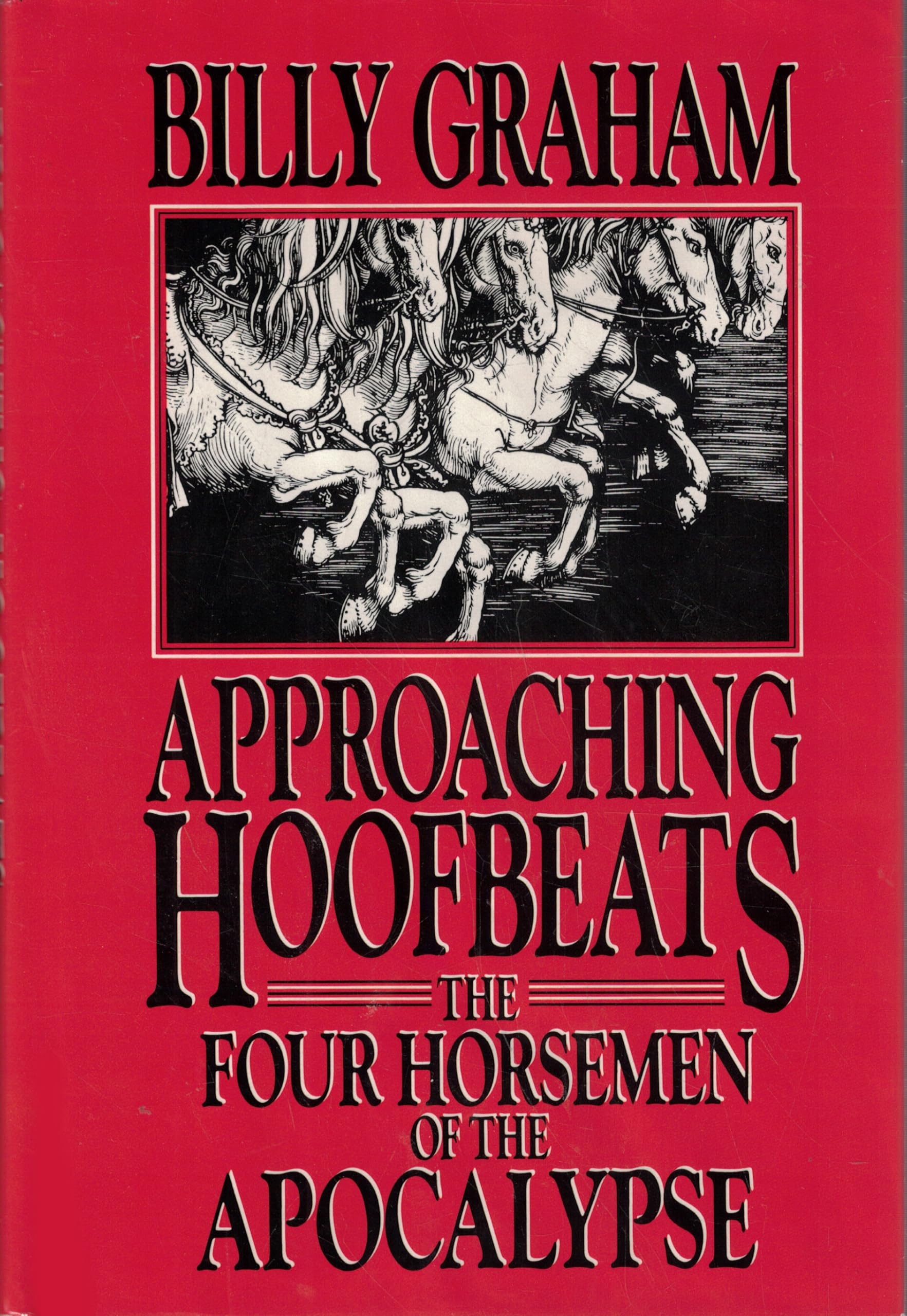 Approaching Hoofbeats: The Four Horsemen of the Apocalypse used book depot
