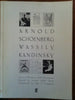 Arnold Schoenberg / Wassily Kandinsky: Letters, Pictures and Documents