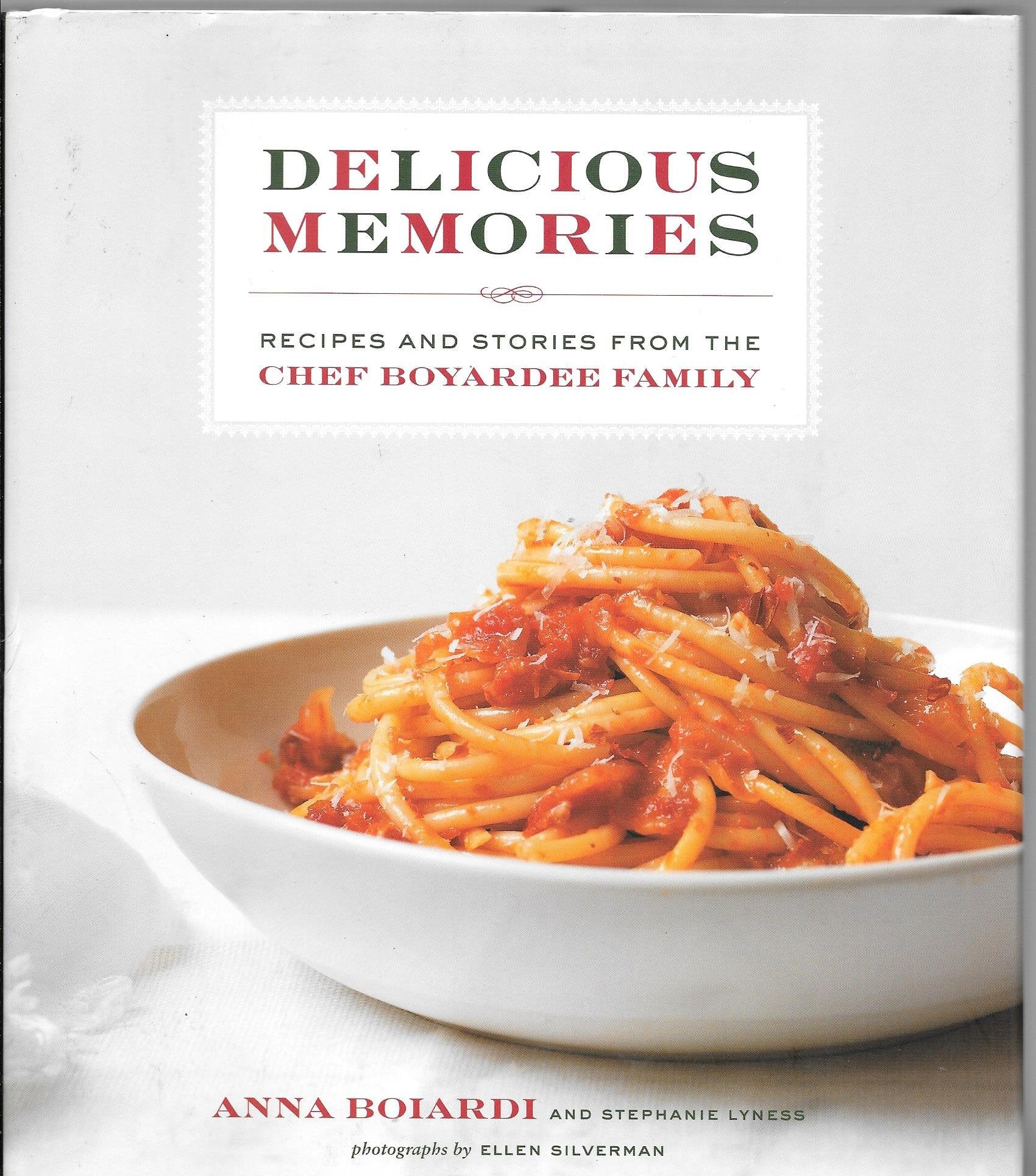 Delicious Memories: Recipes and Stories from the Chef Boyardee Family used book depot