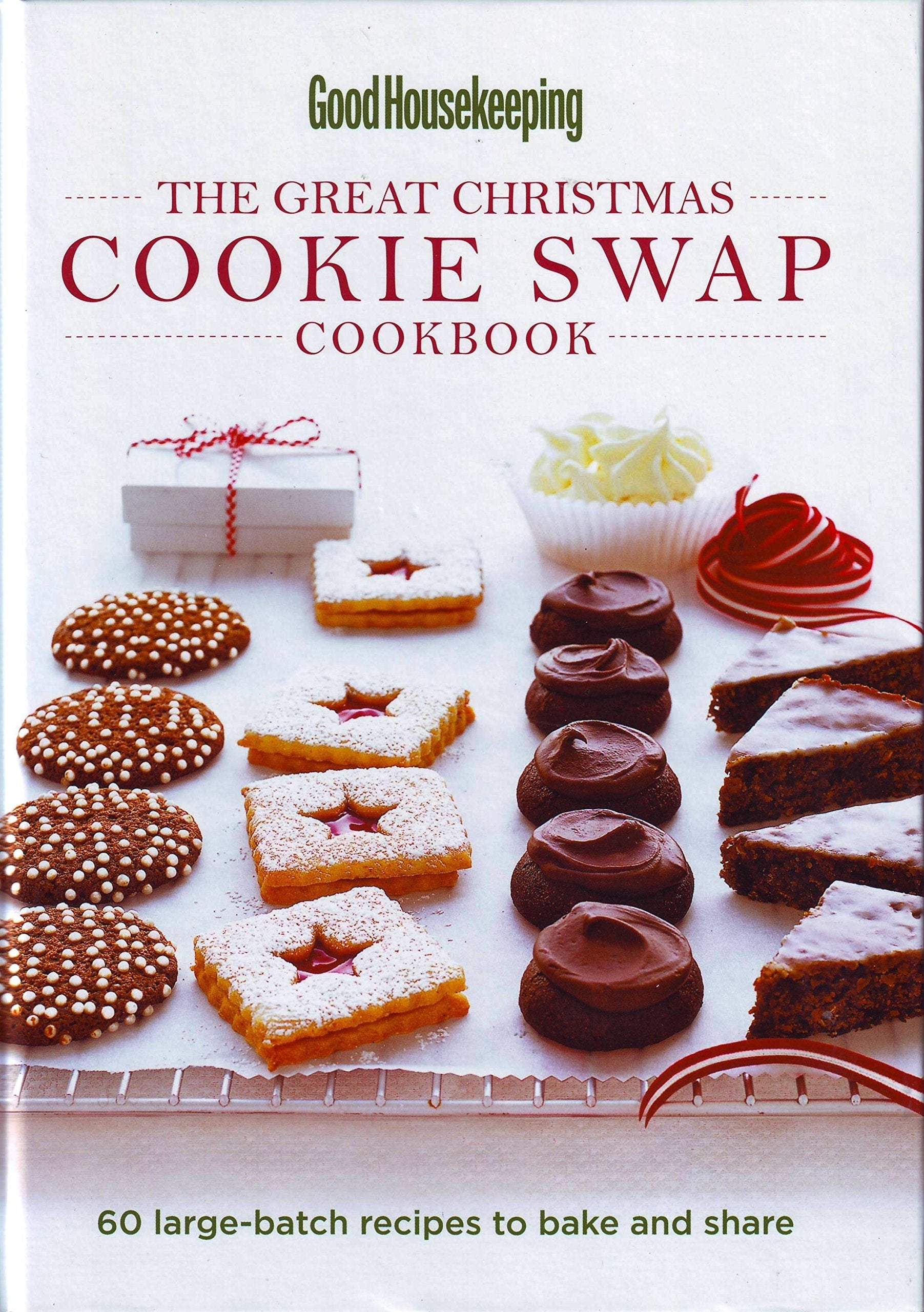 Good Housekeeping The Great Christmas Cookie Swap Cookbook: 60 Large-Batch Recipes to Bake and Share [Hardcover] used book depot