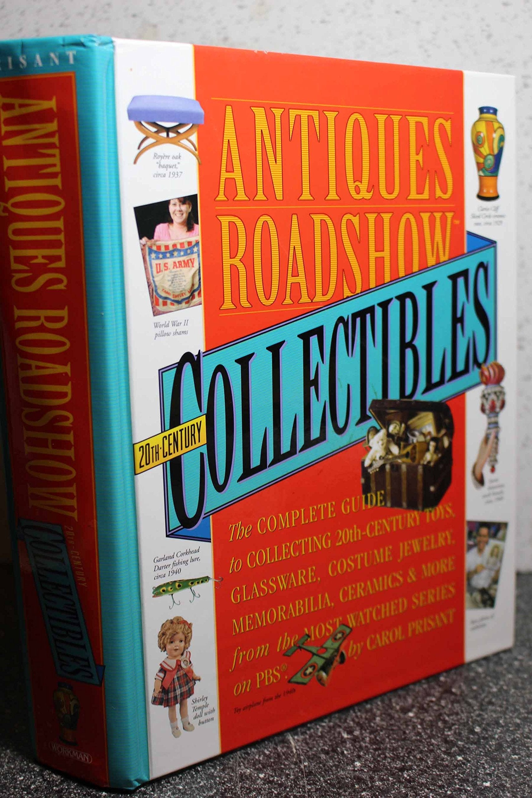 Antiques Roadshow Collectibles: The Complete Guide to Collecting 20th Century Glassware, Costume Jewelry, Memorabila, Toys and More From the Most-Watched Show on PBS used book depot