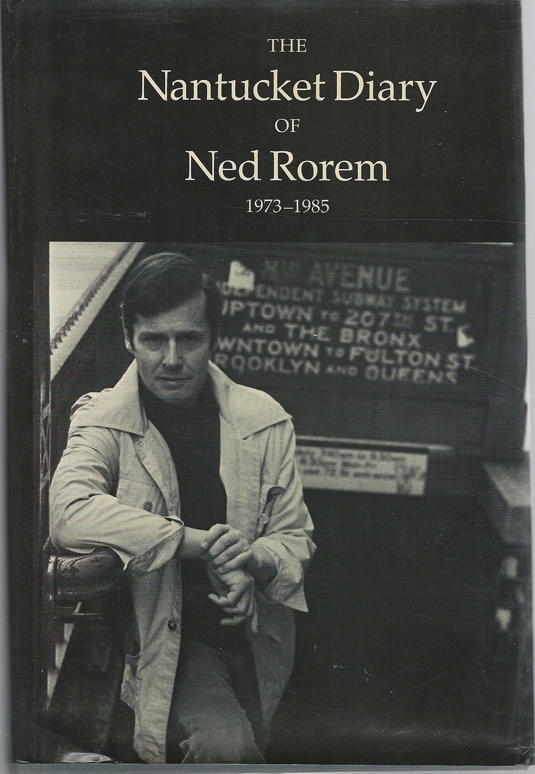 The Nantucket Diary of Ned Rorem, 1973-1985 used book depot