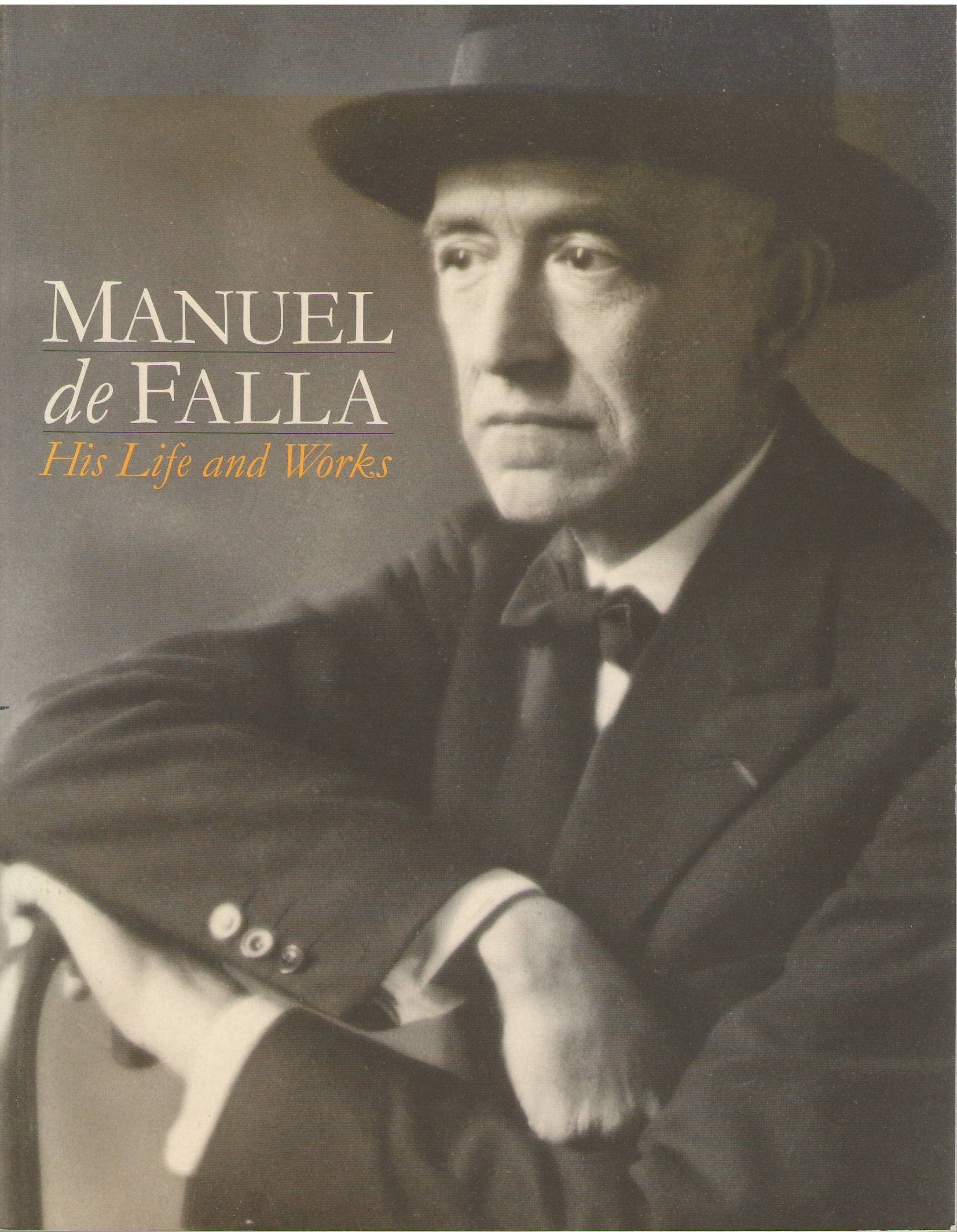 Manuel De Falla: His Life: Works used book depot