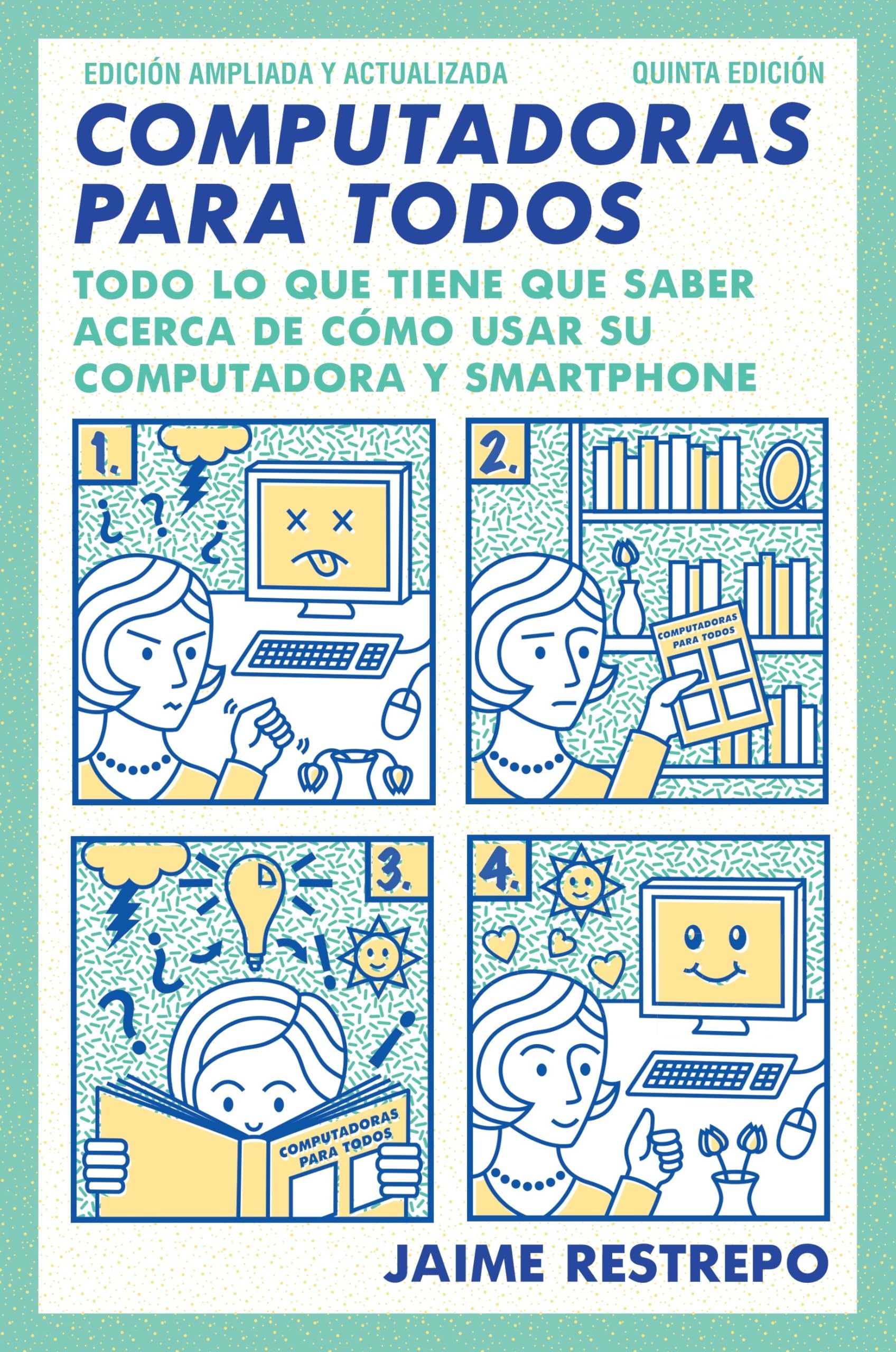Computadoras para todos / Computers for Everyone: Quinta edicion, revisada y actualizada (Spanish Edition) used book depot