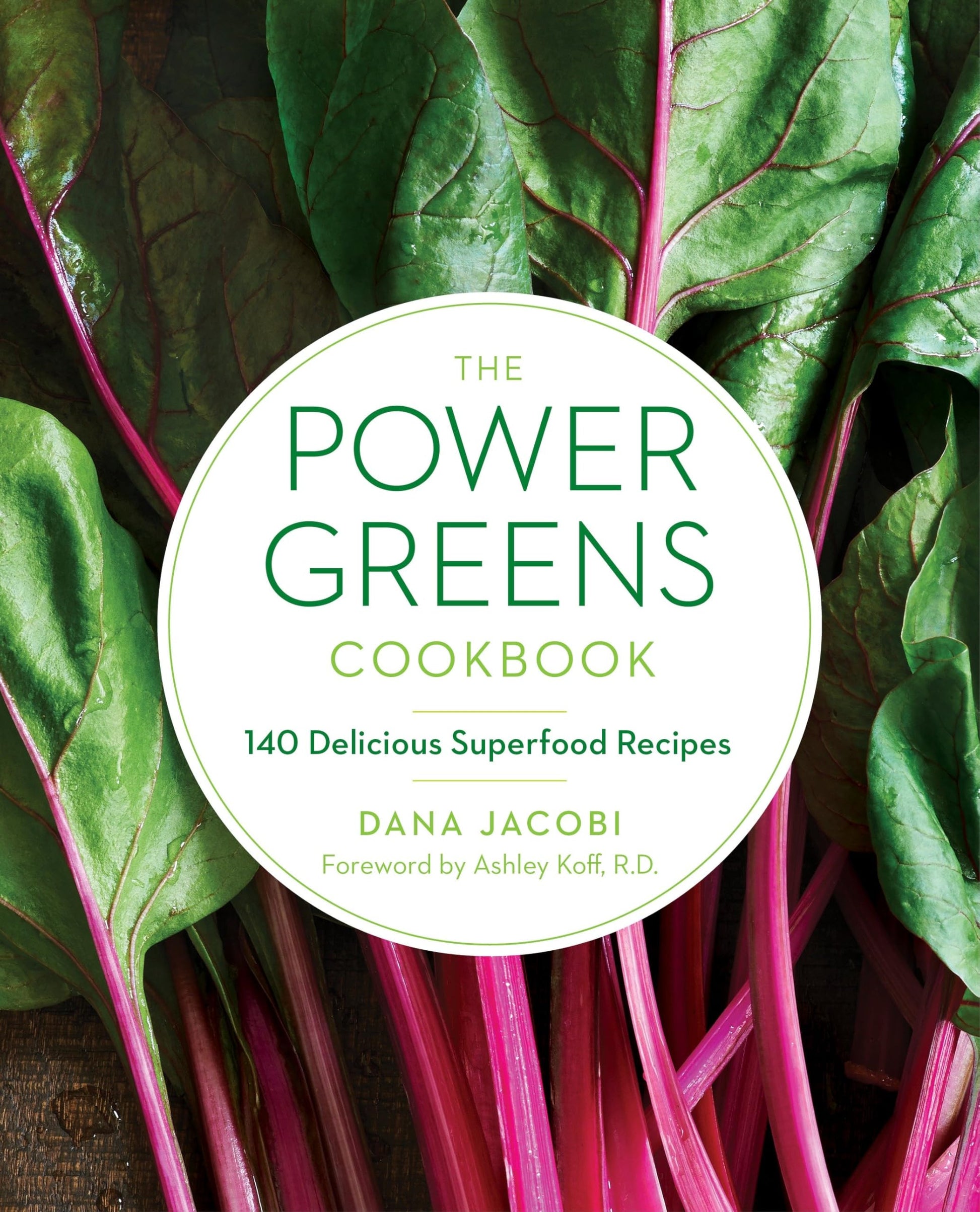 The Power Greens Cookbook: 140 Delicious Superfood Recipes used book depot