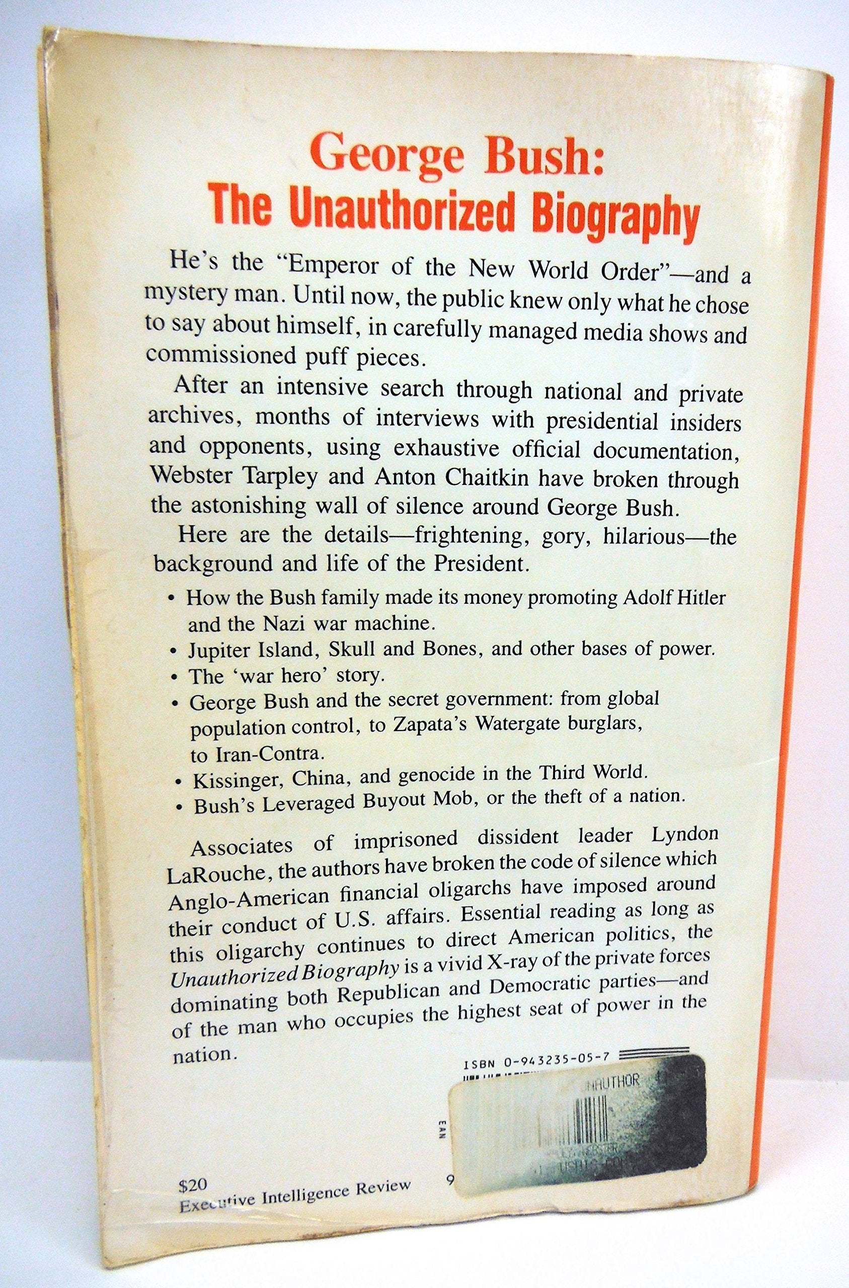 George Bush the Unauthorized Biography (Illus) used book depot