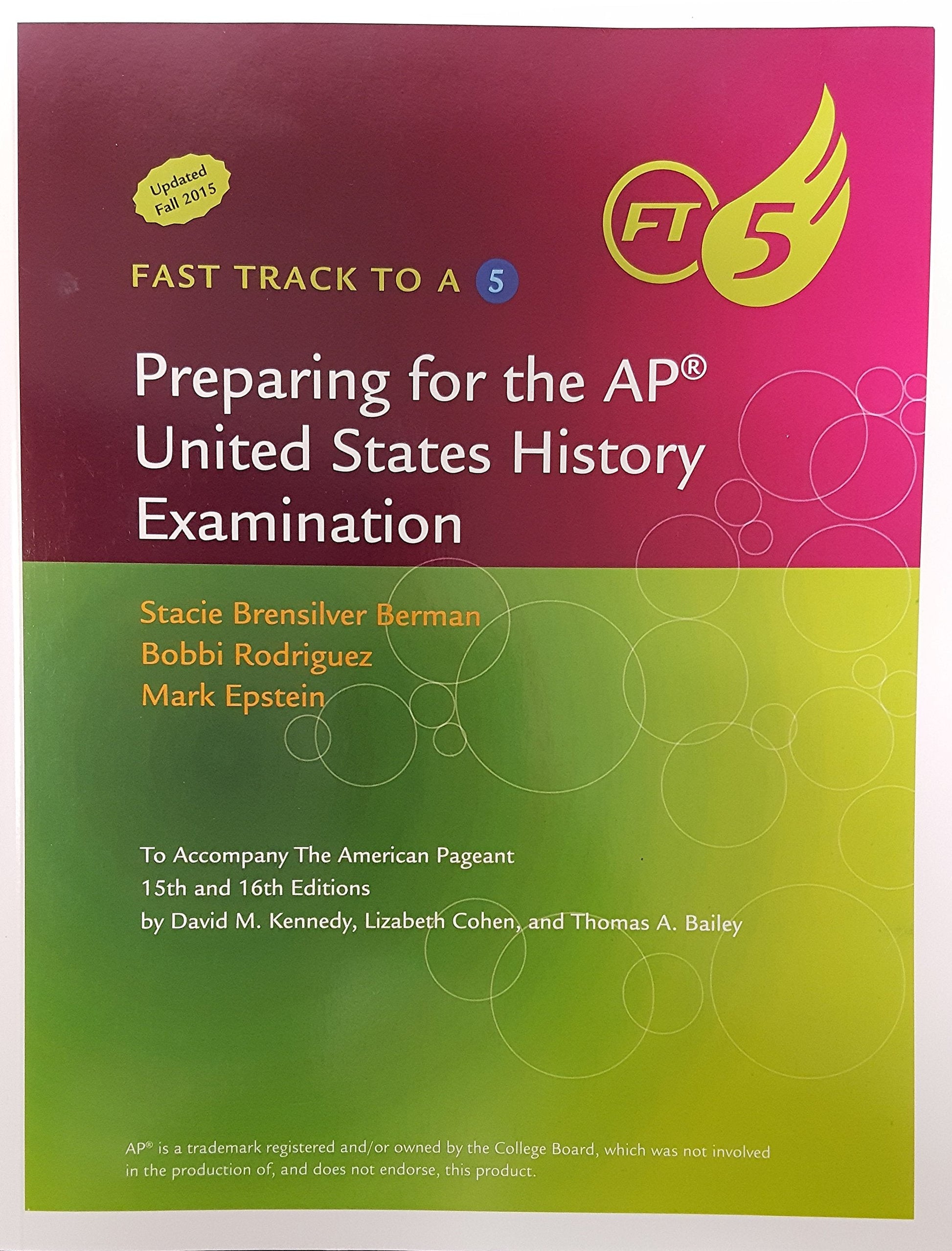 Fast Track to a 5, Preparing for the AP United States History Examination, 9781337094320, 1337094323, 2016 used book depot