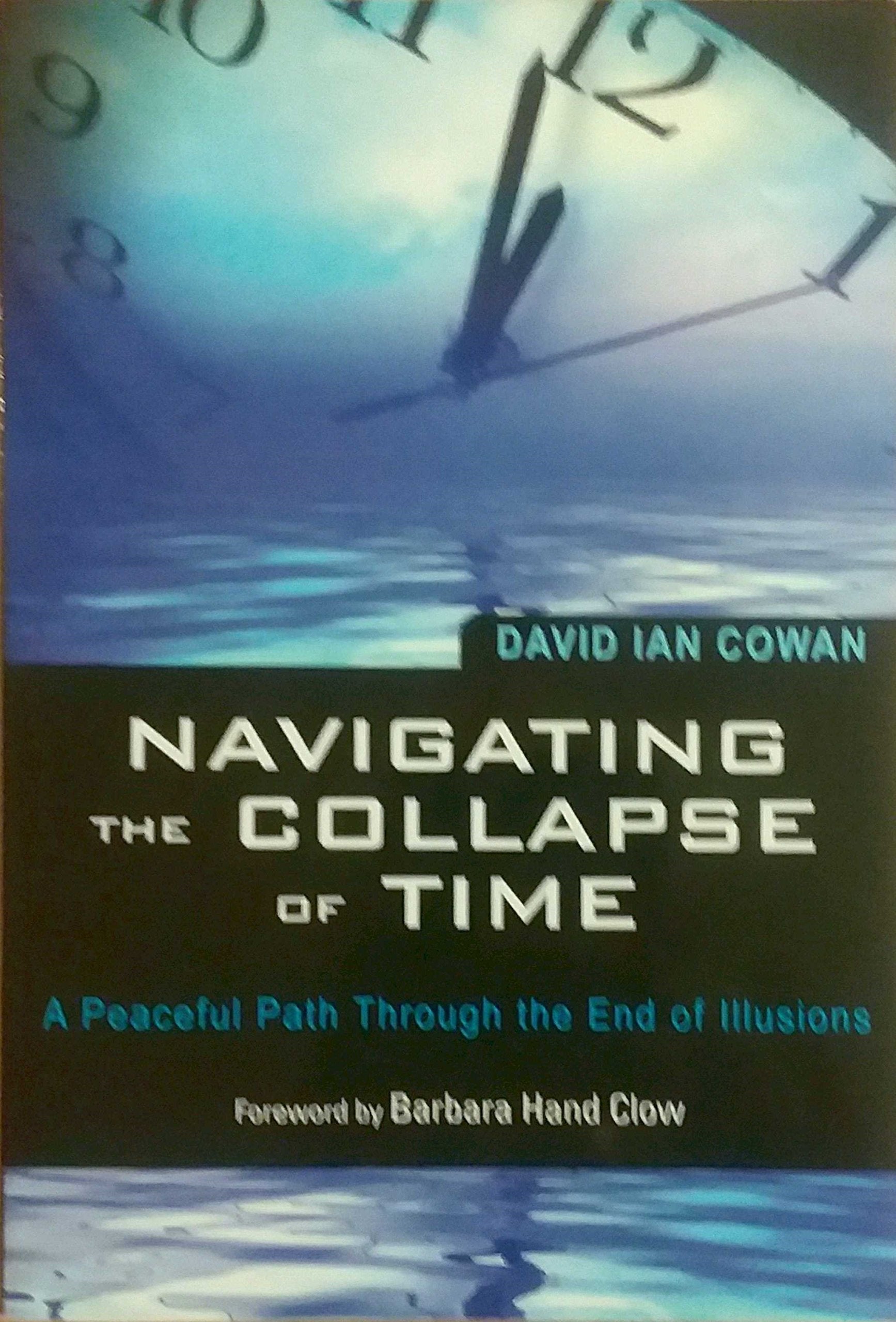 Navigating the Collapse of Time: A Peaceful Path Through the End of Illusions used book depot