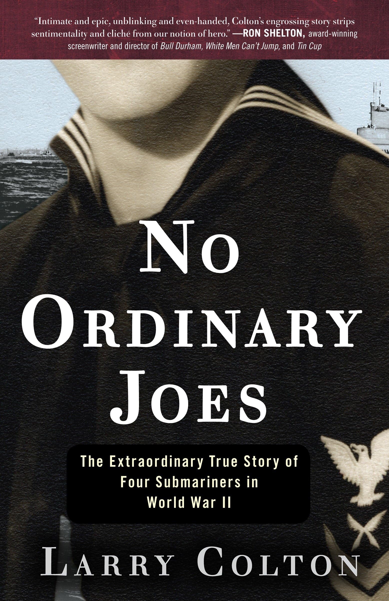 No Ordinary Joes: The Extraordinary True Story of Four Submariners in World War II used book depot
