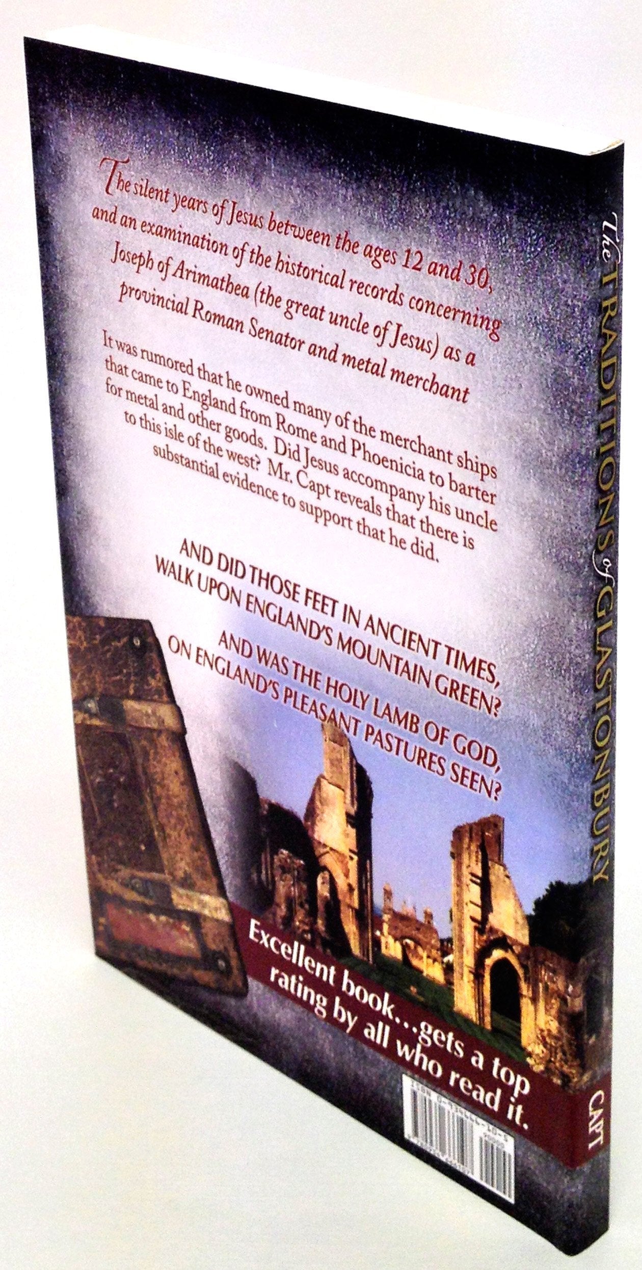 Traditions of Glastonbury: The Biblical Missing Years of Christ - Answered used book depot