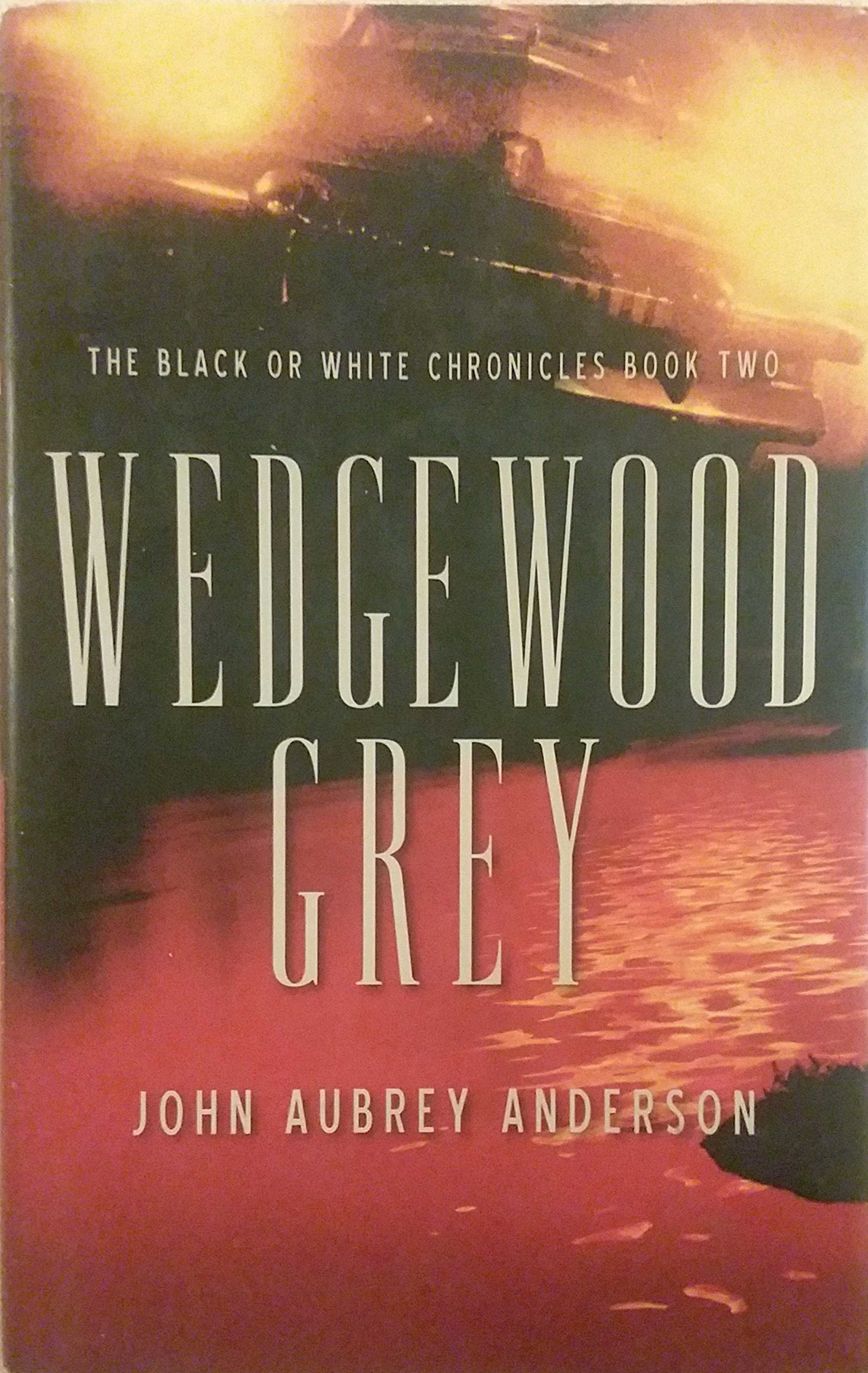 Wedgewood Grey (The Black or White Chronicles #2) used book depot