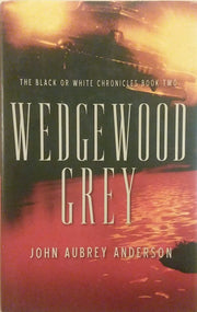 Wedgewood Grey (The Black or White Chronicles #2) used book depot
