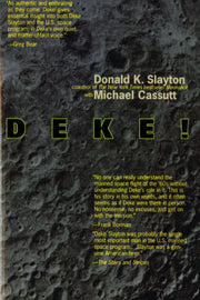 Deke! U.S. Manned Space: From Mercury To the Shuttle used book depot