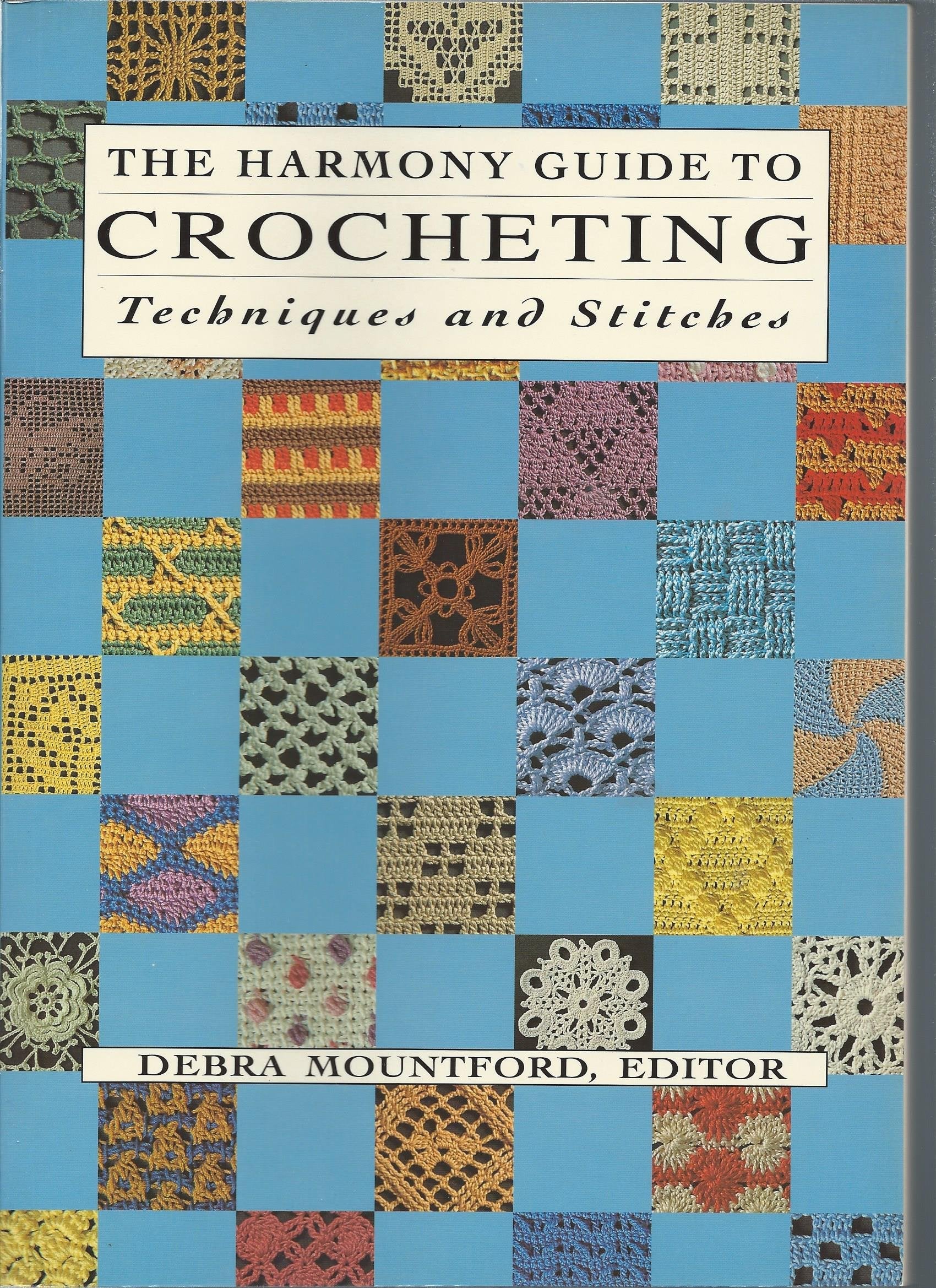 The Harmony Guide To Crocheting: Techniques and Stitches used book depot