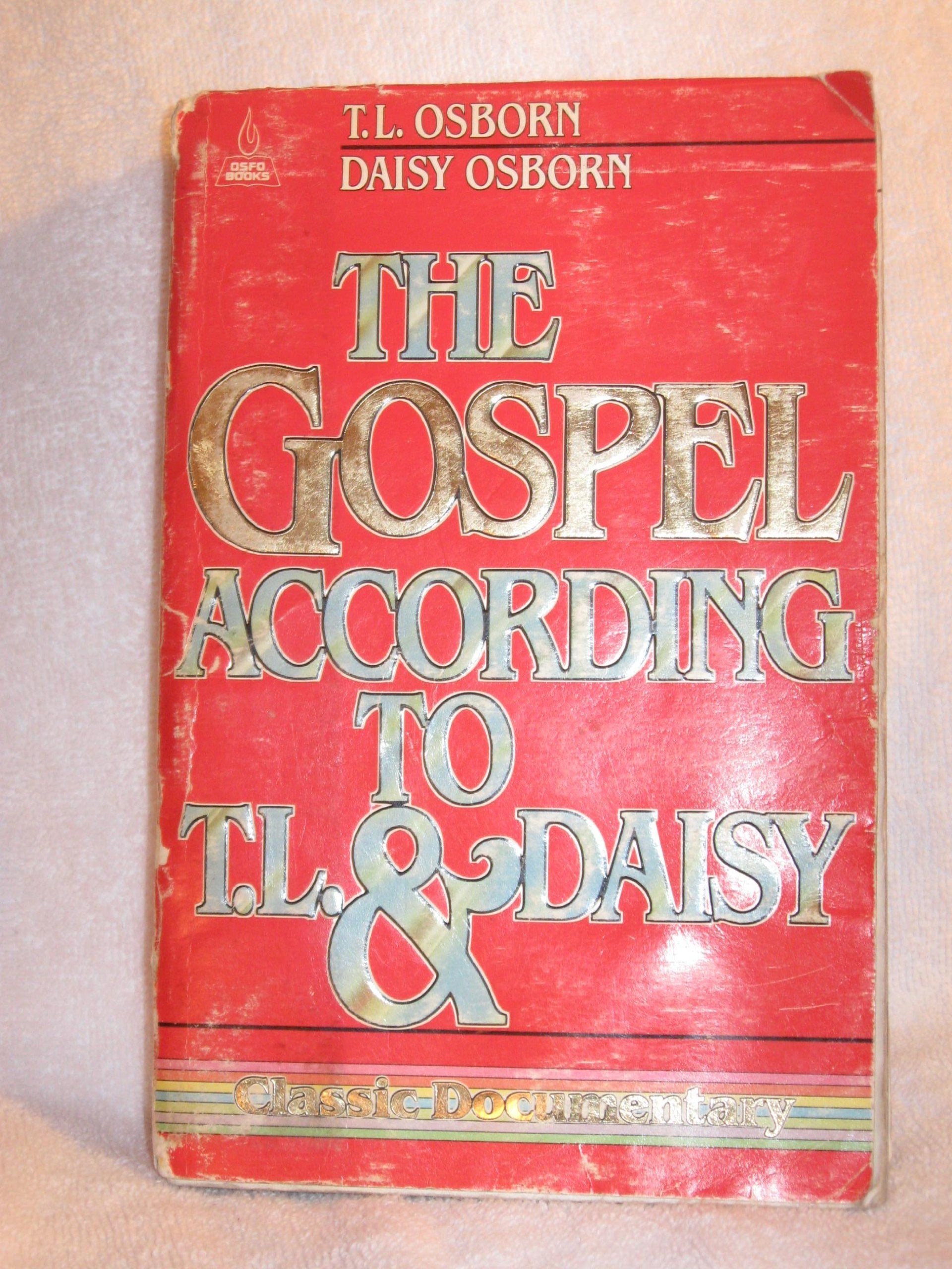 The Gospel According to T. L. & Daisy: Classic Documentary