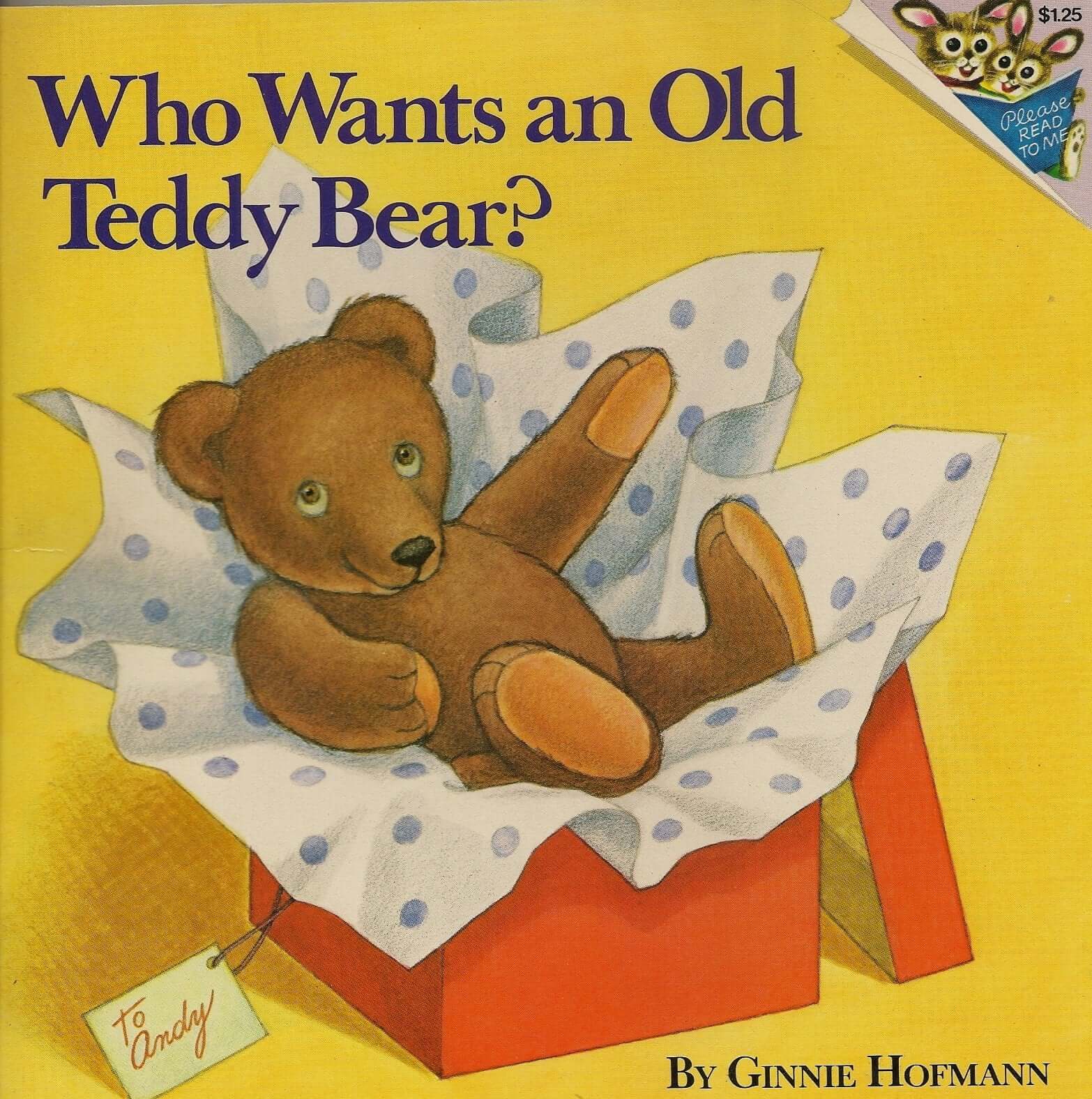 Who Wants an Old Teddy Bear? (Please Read to Me) used book depot