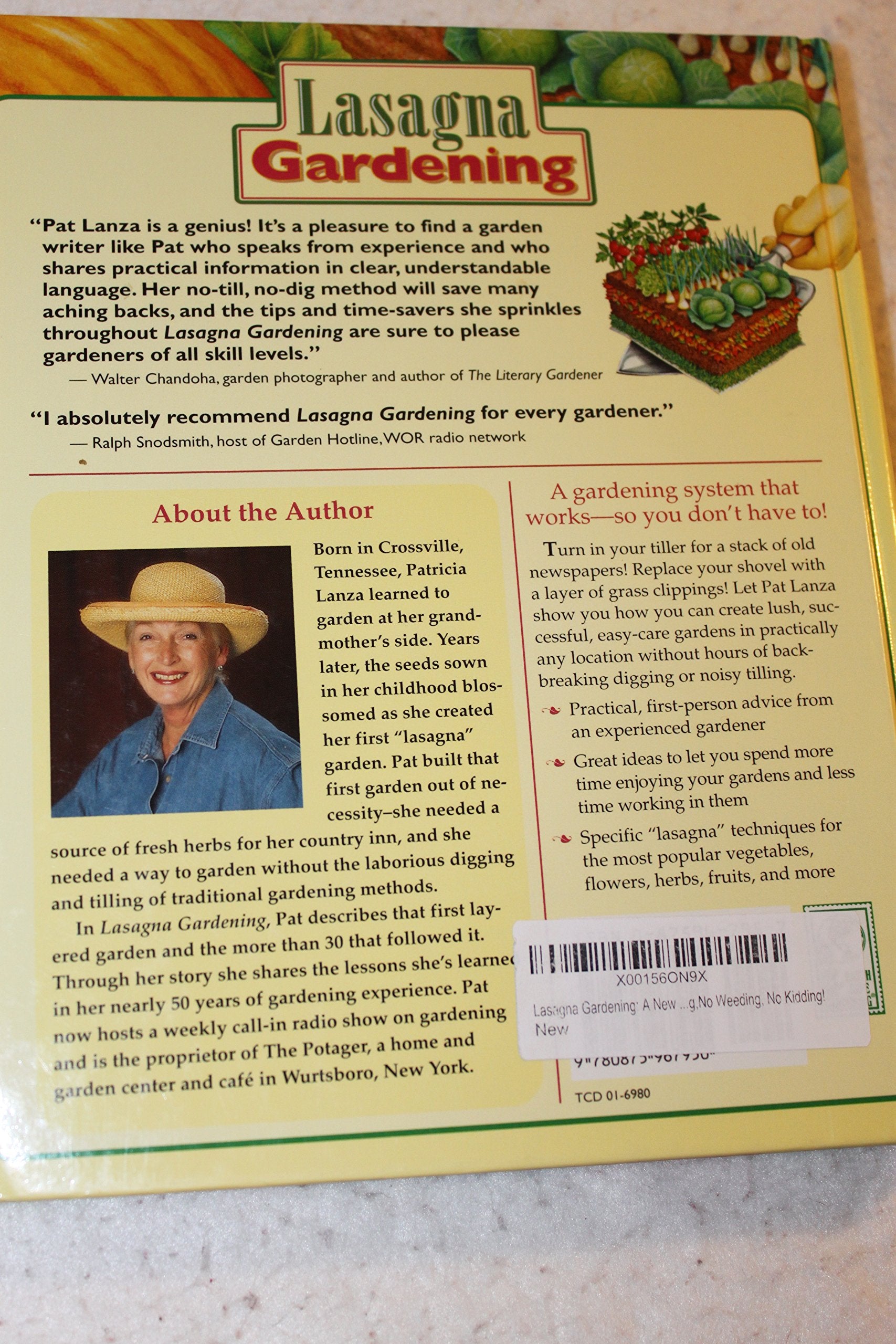 Lasagna Gardening: A New Layering System for Bountiful Gardens: No Digging, No Tilling, No Weeding, No Kidding!