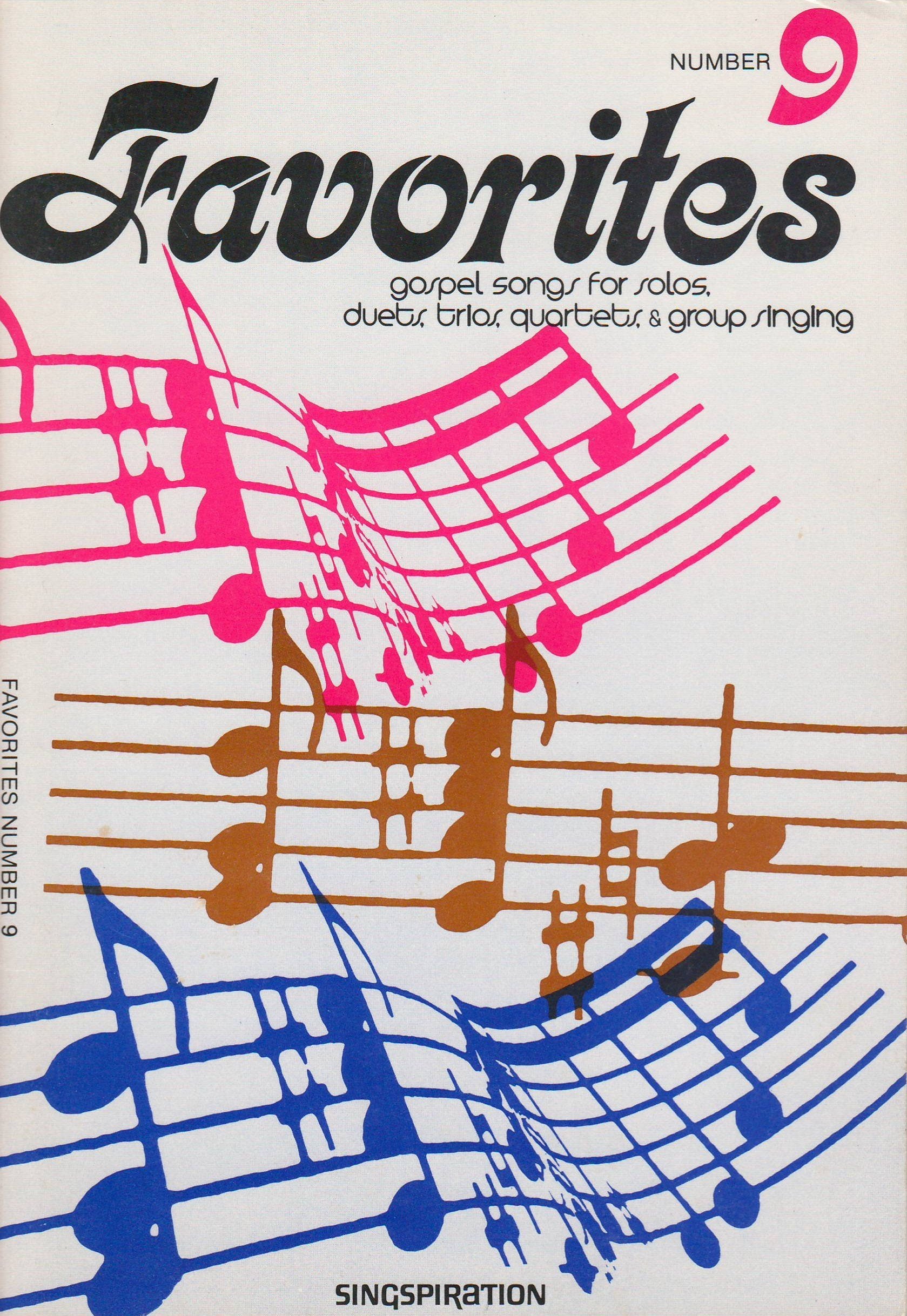 Favorites (Number 9): Gospel Songs for Solos, Duets, Trios, Quartets and Group Singing used book depot
