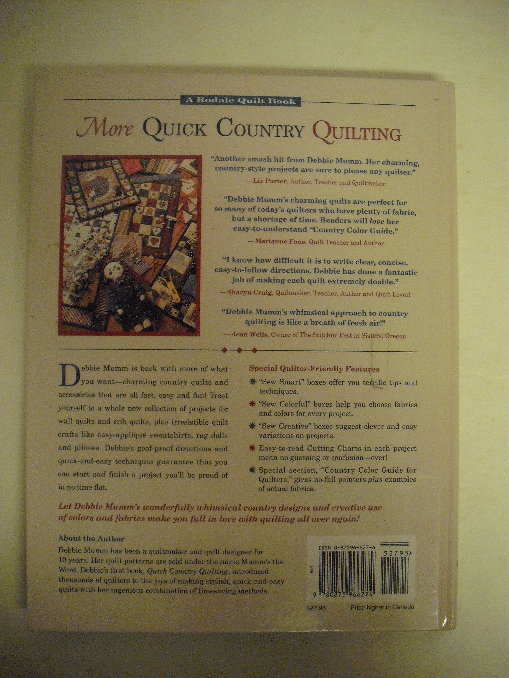 More Quick Country Quilting: 60 New Fast and Fun Projects from the Author of Quick Country Quilting (A Rodale Quilt Book) used book depot
