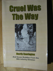Cruel Was The Way used book depot