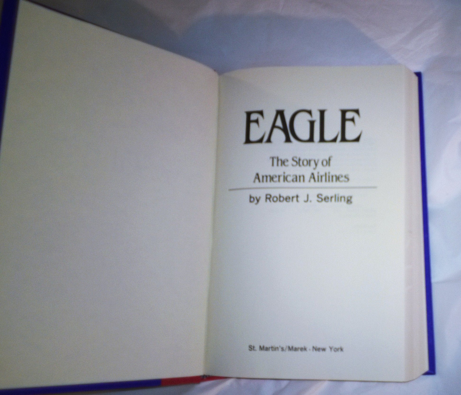 Eagle: The Story of American Airlines used book depot