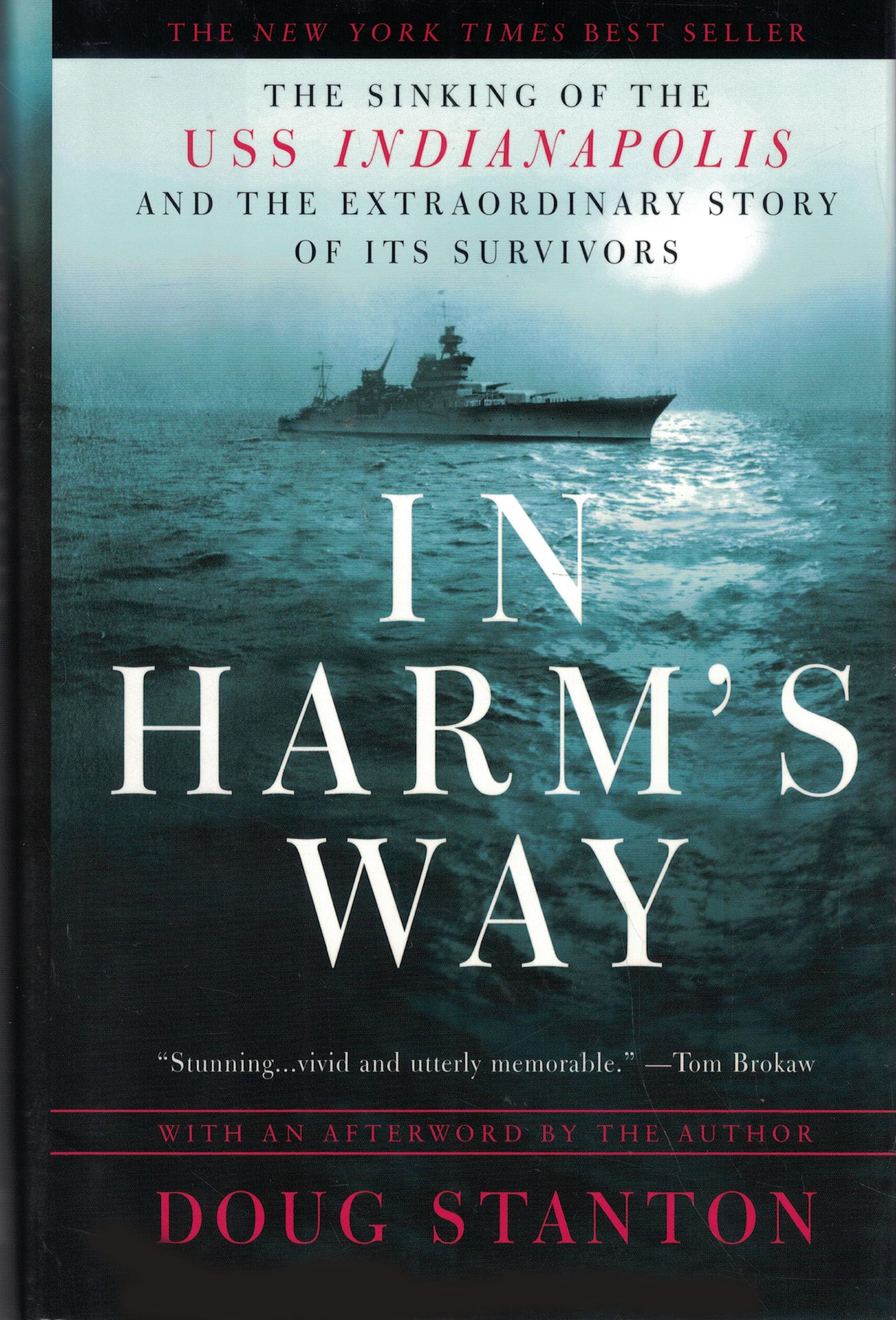 In Harm's Way: The Sinking of the USS Indianapolis and the Extraordinary Story of Its Survivors used book depot