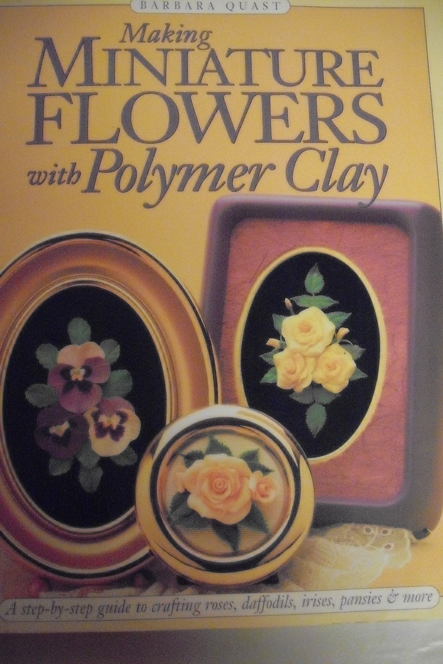 Making Miniature Flowers With Polymer Clay used book depot