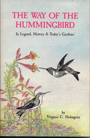 The Way of the Hummingbird: In Legend, History & Today's Gardens used book depot