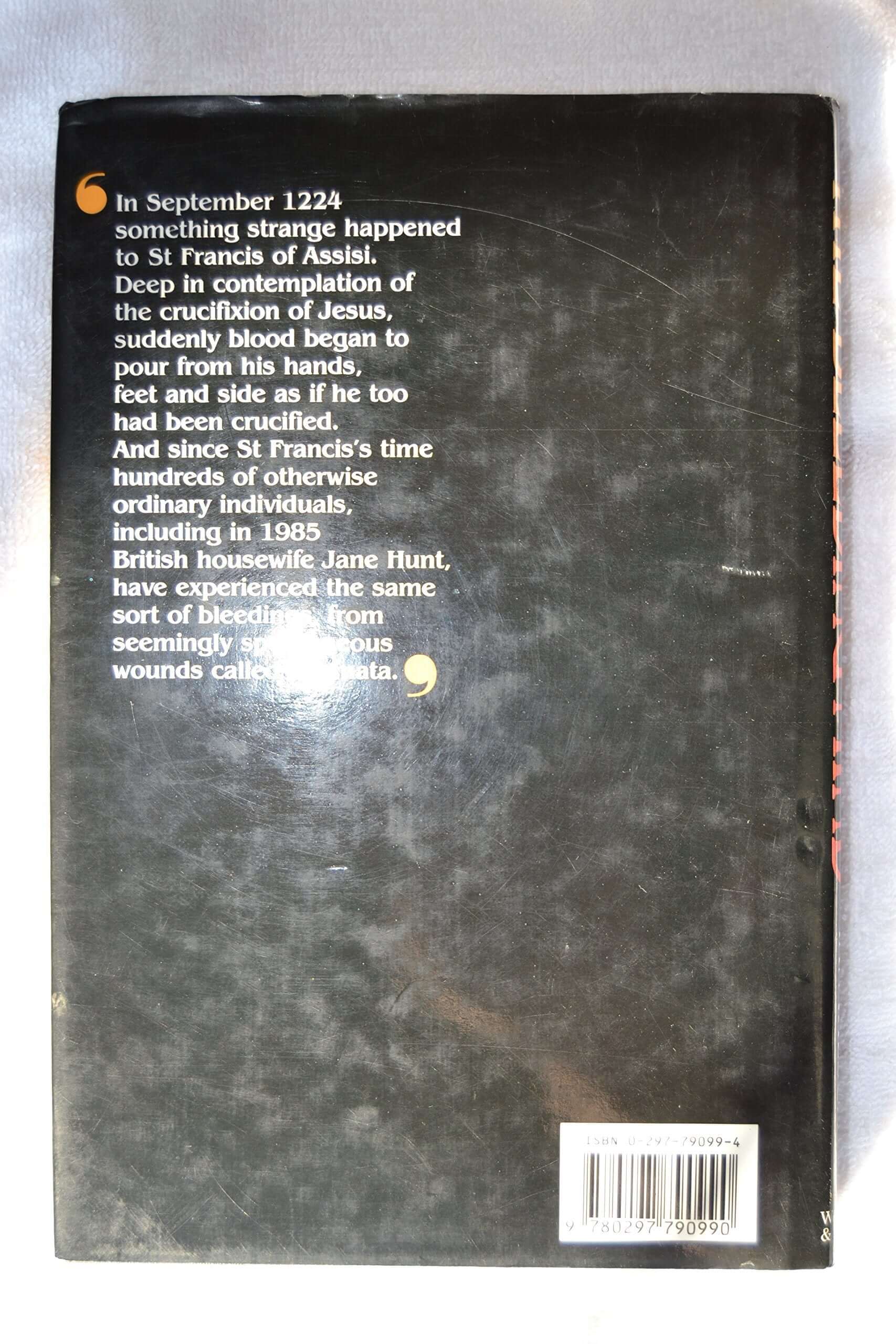 The bleeding mind: An investigation into the mysterious phenomenon of stigmata used book depot