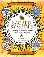 Sacred Symbols: Coloring Experiences for the Mystical and Magical (Coloring Books for the Soul)
