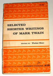 Selected Shorter Writings Of Mark Twain - Riverside Editions A58