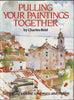 Pulling Your Paintings Together