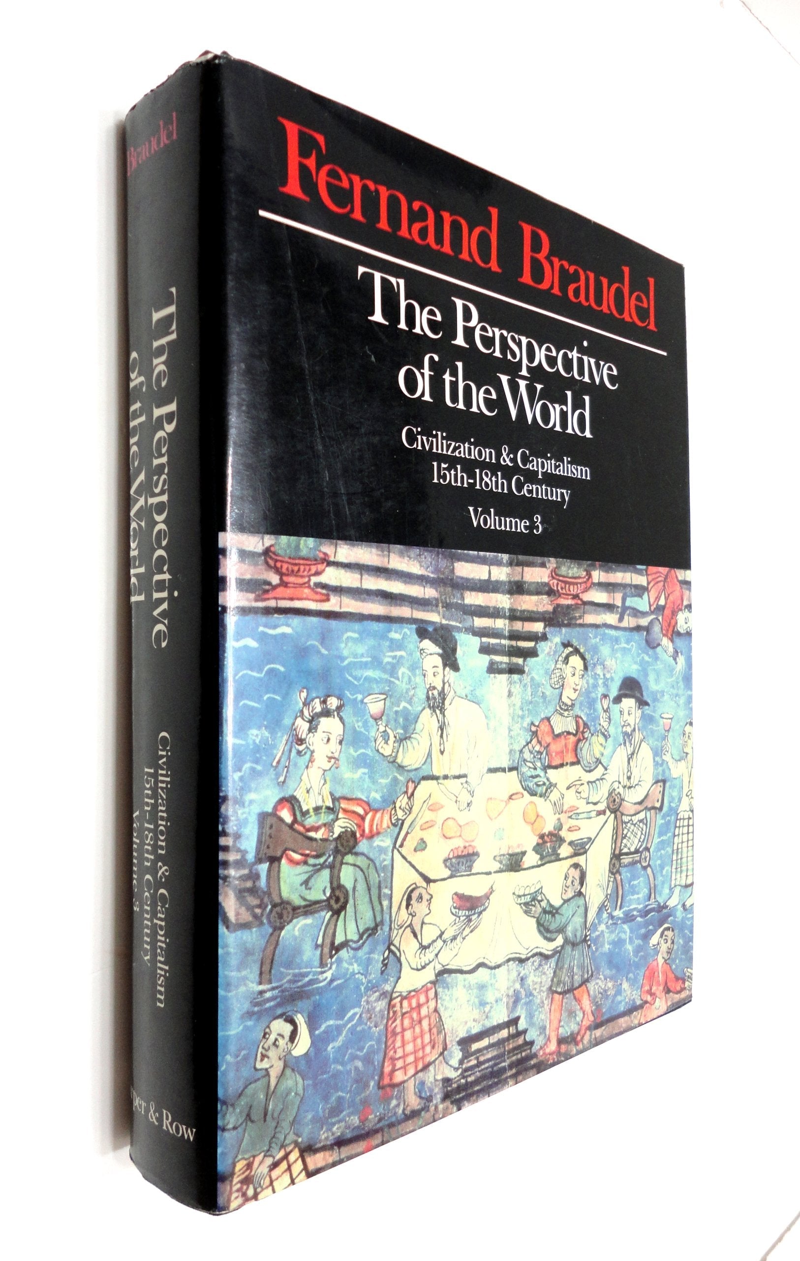 The Perspective of the World: Civilization & Capitalism, 15th - 18th Century Volume 3 used book depot