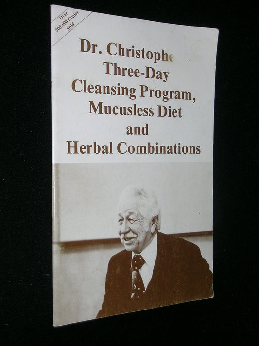 Dr Christophers Three Day Cleansing Program and Mucusless Diet [Paperback] Christopher, John R