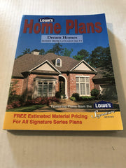 Lowe's Home Plans - Dream Homes (Lowe's Signture Series) used book depot