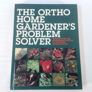 The Ortho Home Gardener's Problem Solver used book depot