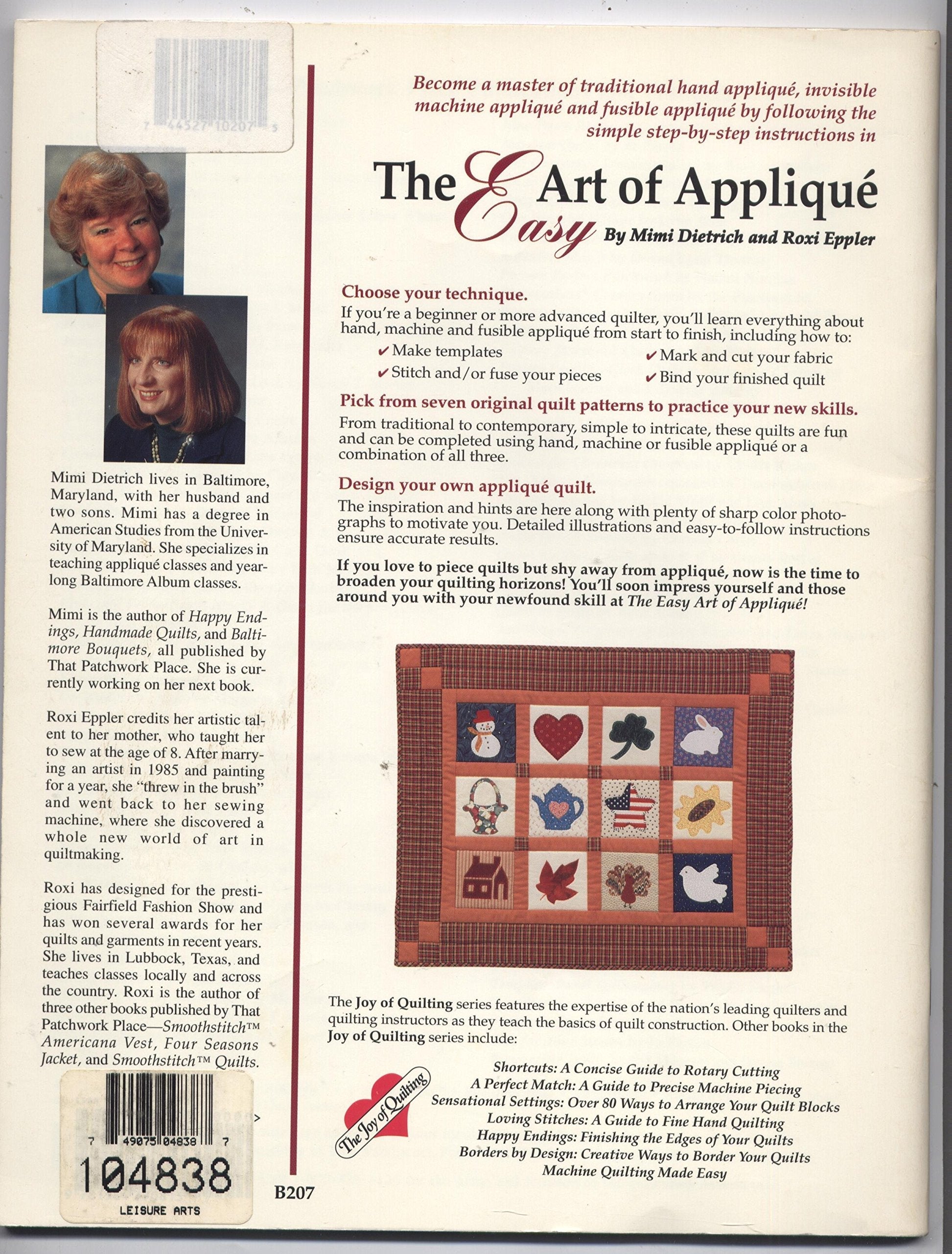 The Easy Art of Applique: Techniques for Hand, Machine, and Fusible Applique (The Joy of Quilting) used book depot