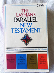Laymans Parallel New Testament: King James Version, The Amplified New Testament, The Living New Testament, Revised Stardard Vers