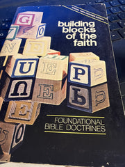 Building Blocks of the Faith: Foundational Bible Doctrines used book depot