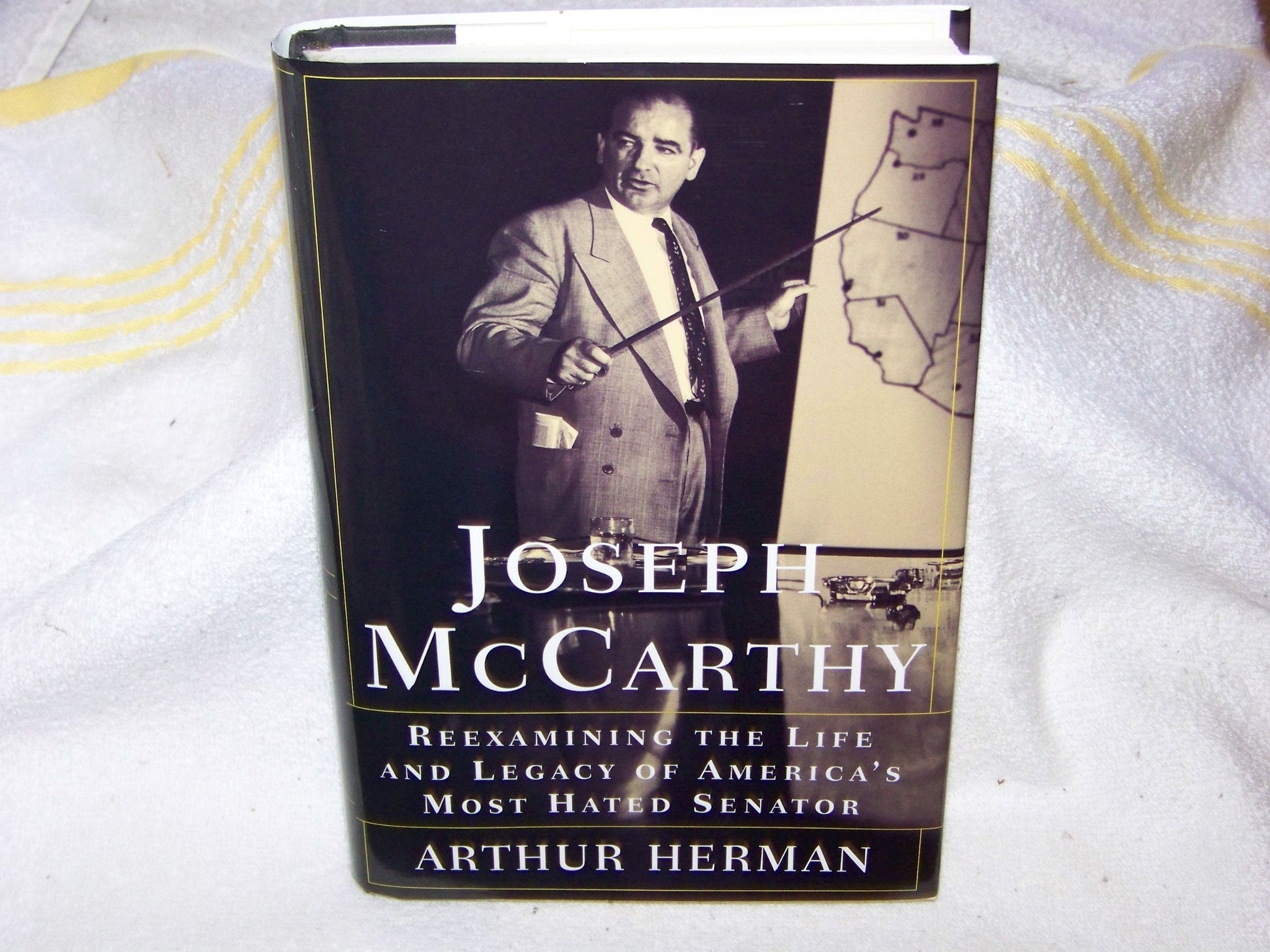 Joseph McCarthy: Reexamining the Life and Legacy of America's Most Hated Senator used book depot