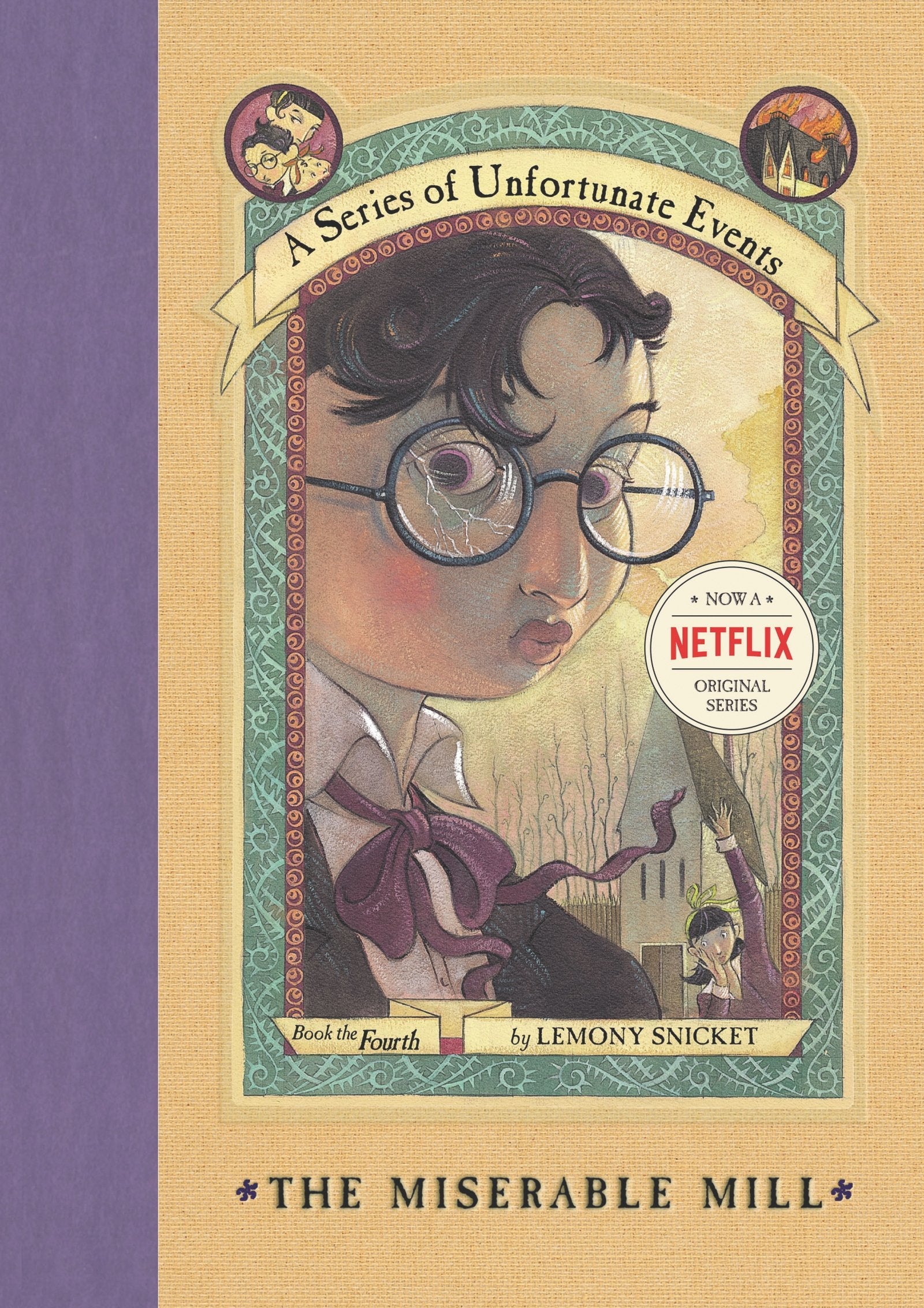 The Miserable Mill (A Series of Unfortunate Events, Book 4) (A Series of Unfortunate Events, 4) used book depot