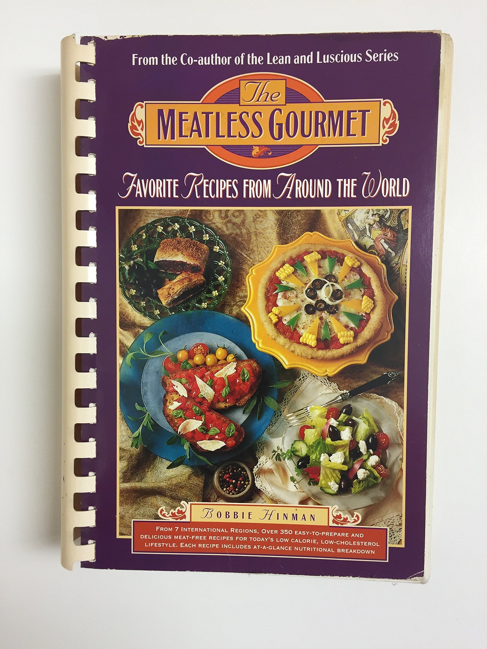 The Meatless Gourmet: Favorite Recipes from Around the World