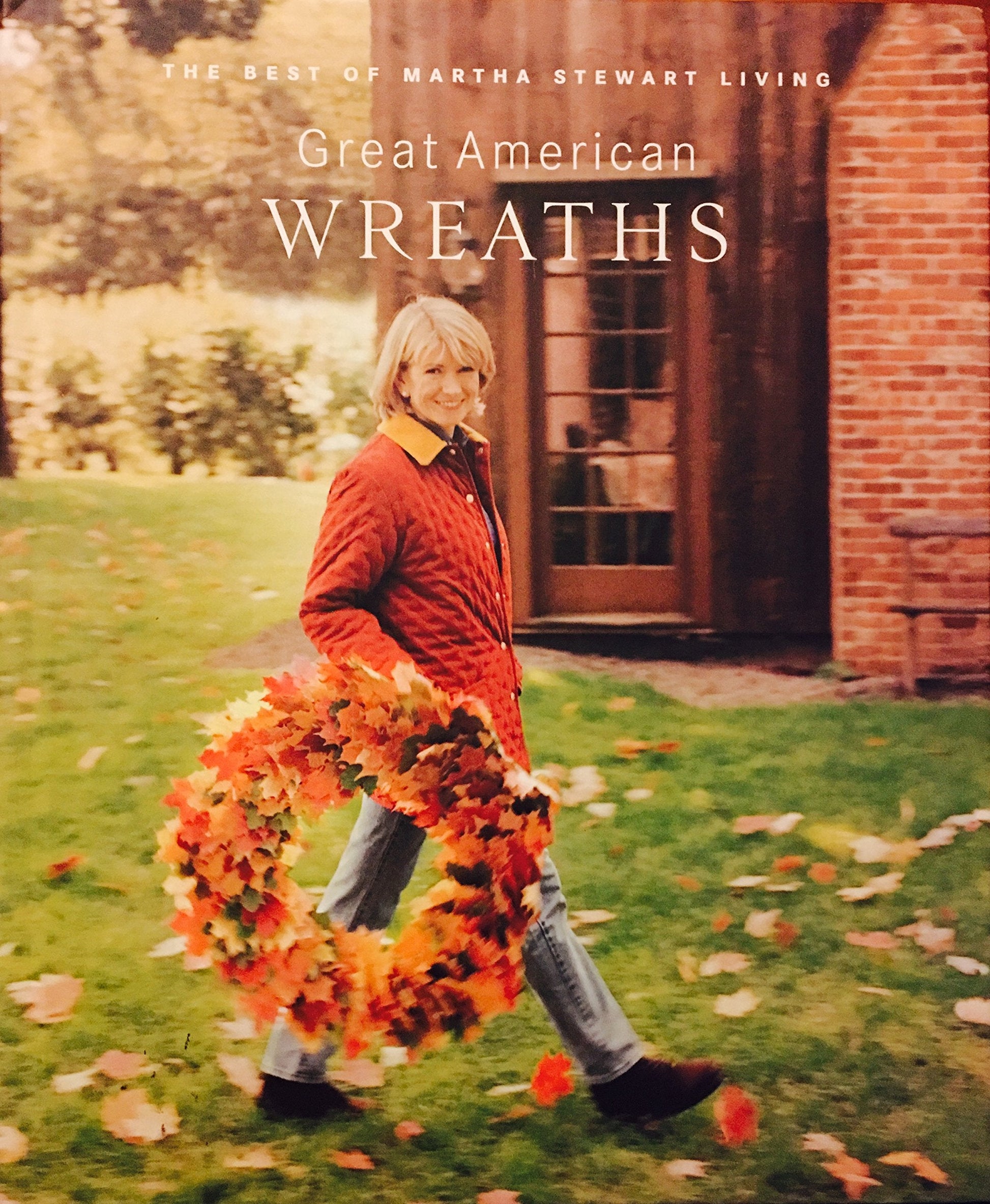 Great American wreaths: The best of Martha Stewart living used book depot