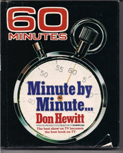 Minute by Minute...: The Story of "60 Minutes"
