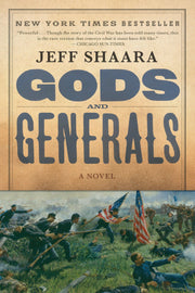 Gods and Generals: A Novel of the Civil War (Civil War Trilogy) used book depot