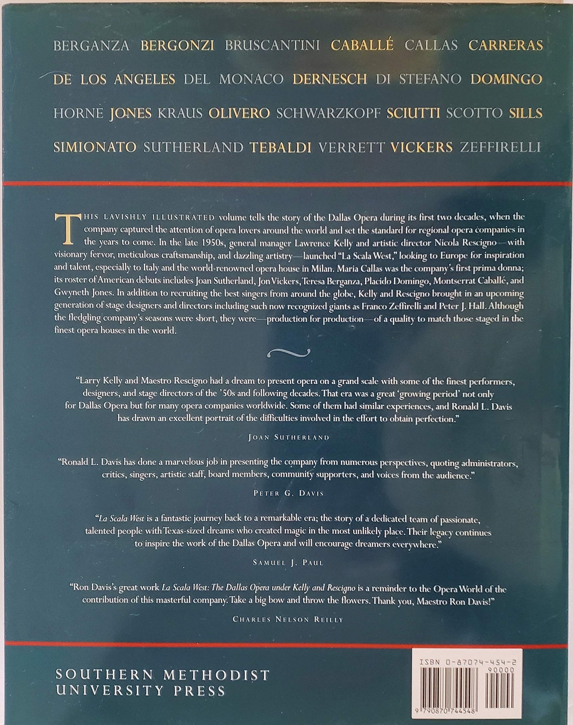 LA Scala West: The Dallas Opera Under Kelly and Rescigno used book depot